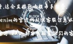 对于具体的提币手续费，Tokenim 或任何其他加密货