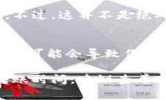 转入Tokenim的时间取决于多种因素，包括网络的拥