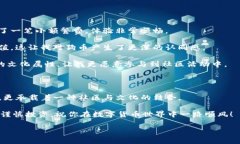 Tokenim 钱包确实支持添加和管理多种加密货币，包