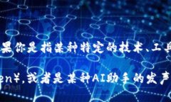 在我能力范围内，Tokenim 不是一个广为人知的术语