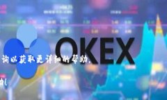 看起来您提到的“tokenim”可能是一个特定应用或